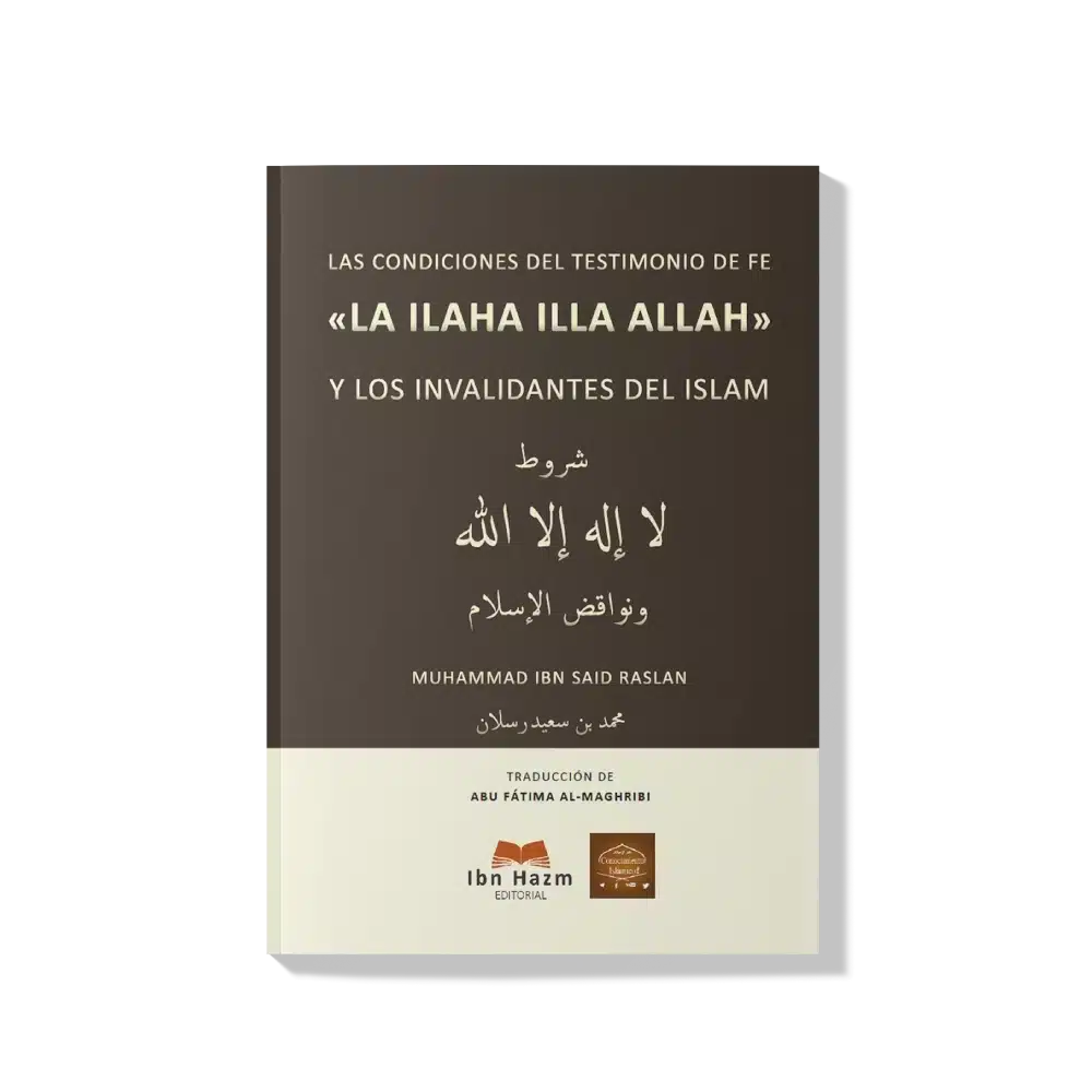 Las condiciones del testimonio de Fe y los invalidantes del Islam | Sheikh Raslan