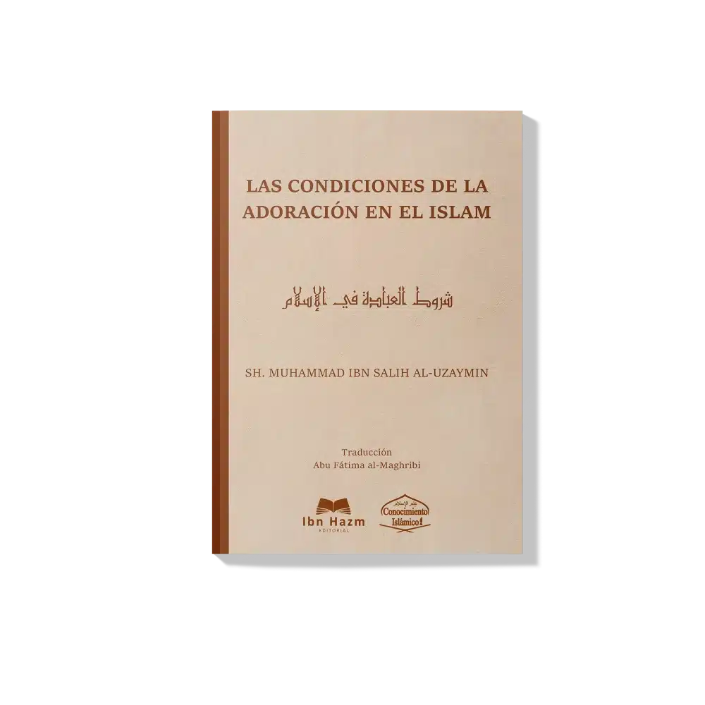 Las condiciones de la adoración en el islam | Sheikh Al-Uzaimin
